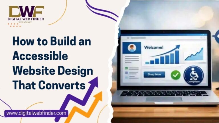 How to Build an Accessible Website Design That Converts
