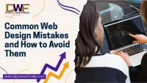 Common Web Design Mistakes and How to Avoid Them