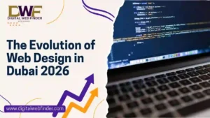 The Evolution of Web Design in Dubai 2026