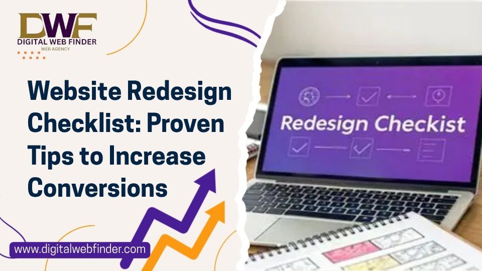 Website Redesign Checklist Proven Tips to Increase Conversions