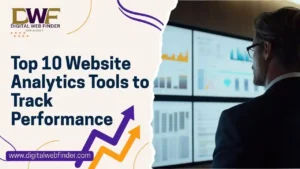 Top 10 Website Analytics Tools to Track Performance
