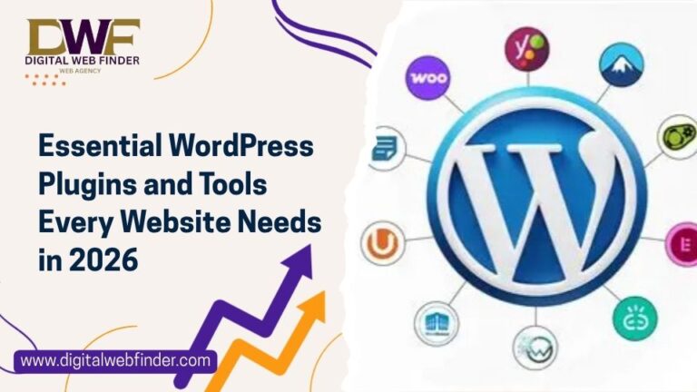 Essential WordPress Plugins and Tools Every Website Needs in 2026