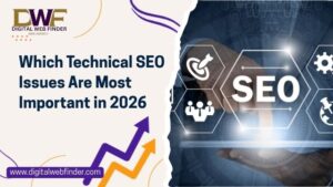 Which Technical SEO Issues Are Most Important in 2026